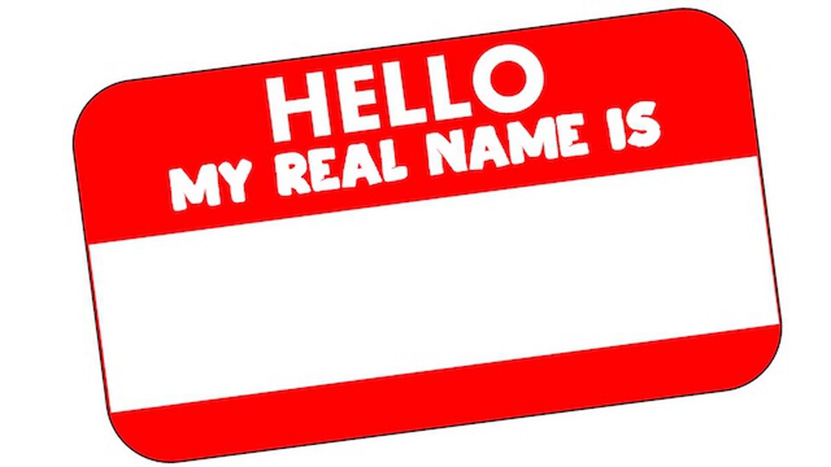 Hello My REAL Name is ____ image number null